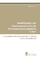 Modifikation der Chemosensitivität der Prostatakarzinomzelllinie 22Rv1
