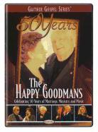 The Happy Goodmans' 50 Years