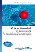 100 Jahre Wasserball in Deutschland