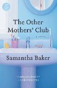 The Other Mothers' Club
