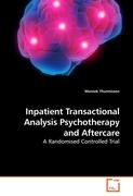 Inpatient Transactional Analysis Psychotherapy and Aftercare