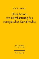 Class Actions zur Durchsetzung des europäischen Kartellrechts