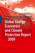 Global Energy Economics and Climate Protection Report 2009