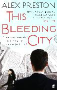 This Bleeding City