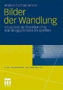 Bilder der Wandlung