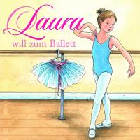 Laura 01: will zum Ballett