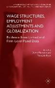 Wage Structures, Employment Adjustments and Globalization