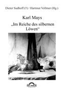 Karl Mays "Im Reiche des silbernen Löwen"
