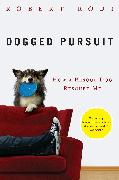 Dogged Pursuit