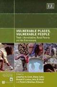 Vulnerable Places, Vulnerable People: Trade Liberalization, Rural Poverty and the Environment