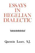 Essays in Hegelian Dialectic