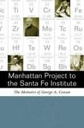 Manhattan Project to Santa Fe Institute