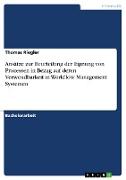 Ansätze zur Beurteilung der Eignung von Prozessen in Bezug auf deren Verwendbarkeit in Workflow Management Systemen