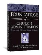 Foundations of Church Administration