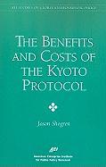 The Benefits and Costs of the Kyoto Protocol