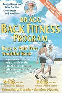 Bragg Back Fitness Program: With Spine Motion for Pain-Free Back