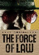 The Force of Law