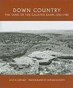 Down Country: The Tano of the Galisteo Basin, 1250-1782