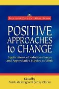 Positive Approaches to Change