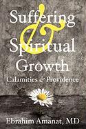 Suffering & Spiritual Growth, Calamities and Providence