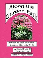 Along the Garden Path, Garden Related Activities, Quizzes, Stories & Trivia