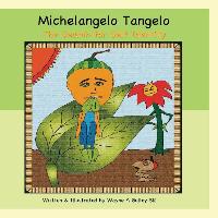 Michelangelo Tangelo - The Search for Self Identity