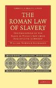 The Roman Law of Slavery