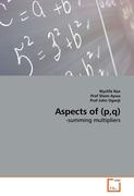 Aspects of (p,q)