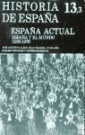 España actual : España y el mundo (1939-1975)