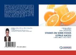 STUDIES ON SOME FOODS (CITRUS JUICES)