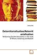 Deterritorialisation/Reterritorialisation