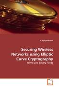 Securing Wireless Networks using Elliptic Curve Cryptography