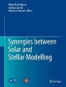 Synergies between Solar and Stellar Modelling