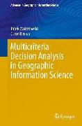 Multicriteria Decision Analysis in Geographic Information Science