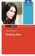 Finding Alex: Textausgabe mit Materialien
