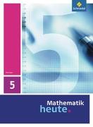 Mathematik heute 5. Schülerband.Thüringen