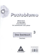 Pusteblume. Das Sachbuch 3. Schuljahr. Lehrermaterialien. SN