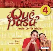 Qué pasa 4. Audio-CD 4 für Schüler