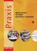 Praxis - WTH / Soziales / Praxis - WTH / Soziales: Wirtschaft / Technik / Haushalt und Soziales für die Oberschulen in Sachsen- Ausgabe 2008