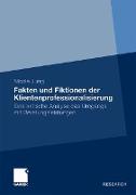 Fakten und Fiktionen der Klientenprofessionalisierung