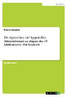 Die algerischen und ägyptischen Militärreformen zu Beginn des 19. Jahrhunderts - Ein Vergleich