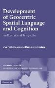 Development of Geocentric Spatial Language and Cognition