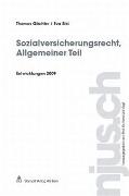 Sozialversicherungsrecht, Allgemeiner Teil, Entwicklungen 2009