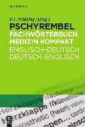Pschyrembel® Fachwtb. Medizin kompakt. Englisch-Deutsch/Deutsch-Englisch