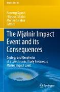 The Mjølnir Impact Event and its Consequences