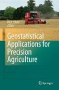 Geostatistical Applications for Precision Agriculture