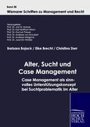 Alter, Sucht und Case Management