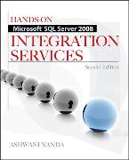 Hands-On Microsoft SQL Server 2008 Integration Services, Second Edition