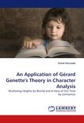 An Application of Gérard Genette''s Theory in Character Analysis