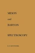 Meson and Baryon Spectroscopy